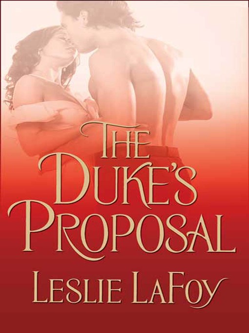 Title details for The Duke's Proposal by Leslie Lafoy - Wait list